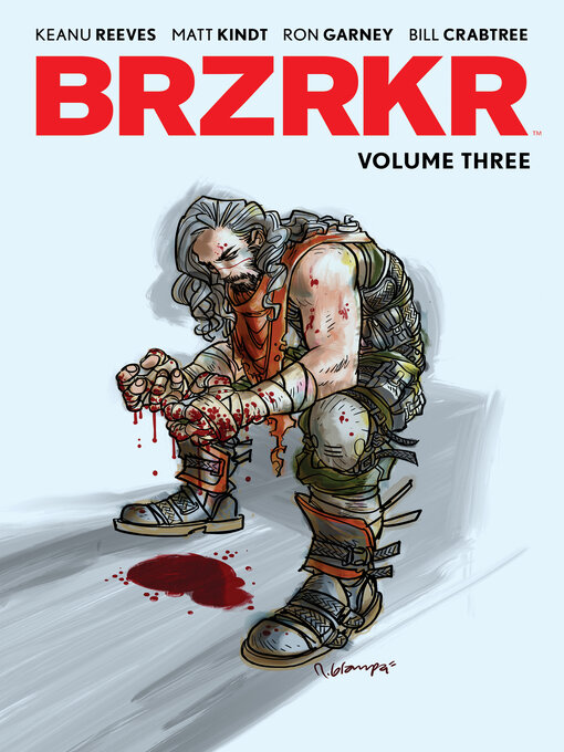 Title details for BRZRKR (2021), Volume 3 by Keanu Reeves - Available